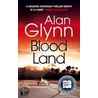 Bloodland door Alan Glynn