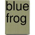 Blue Frog