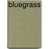 Bluegrass