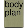 Body Plan door Frederic P. Miller