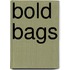 Bold Bags