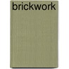 Brickwork door Malcolm Thorpe