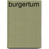 Burgertum by Quelle Wikipedia