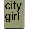 City Girl door Patricia Scanlan