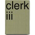 Clerk Iii
