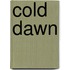 Cold Dawn