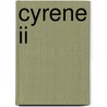 Cyrene Ii door Gerald P. Schaus
