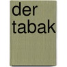 Der Tabak door C.J. Koning