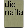 Die Nafta by Oliver Thomas