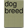 Dog Breed by Frederic P. Miller
