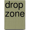 Drop Zone door Veiga