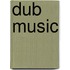 Dub Music