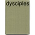Dysciples