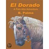 El Dorado by Dennis Abrams