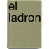 El Ladron