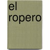 El Ropero door Ruth Kaufman