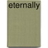 Eternally