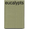 Eucalypts door Murray Fagg