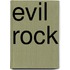 Evil Rock