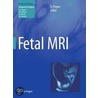 Fetal Mri by Daniela Prayer