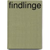 Findlinge door Von Fallersleben Hoffmann