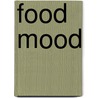 Food Mood by Stefano Maffei