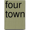 Four Town by Nadia Higgins