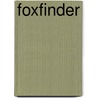 Foxfinder door Dawn King