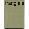 Franglais by John McBrewster