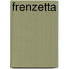 Frenzetta by Richard Calder