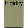 Frigidity by P.M. Cryle