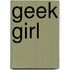 Geek Girl