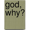 God, Why? door Chas Stevenson