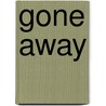 Gone Away by Hazel Holt