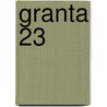 Granta 23 by Buford Bill