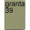 Granta 39 by Buford Bill