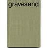 Gravesend by Eve Streeter