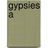 Gypsies A by Wilson Robert C