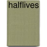 Halflives door Brooke Williams