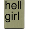 Hell Girl by John McBrewster