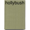Hollybush door Charles E. Martin