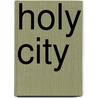 Holy City door Guillermo Orsi