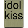 Idol Kiss door Haruko Kurumatani