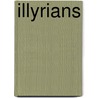 Illyrians door John McBrewster