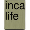 Inca Life door Onbekend