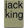 Jack King door Stewart Shandley
