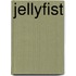 Jellyfist