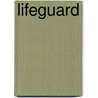 Lifeguard by Jack Rudman