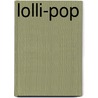 Lolli-Pop door Massimo Gammacurta