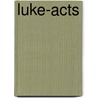 Luke-Acts door Christopher R. Smith